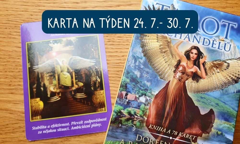 Karta na týden 24.7. — 30.7.